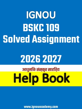 IGNOU BSKC 109 Solved Assignment 2026 2027